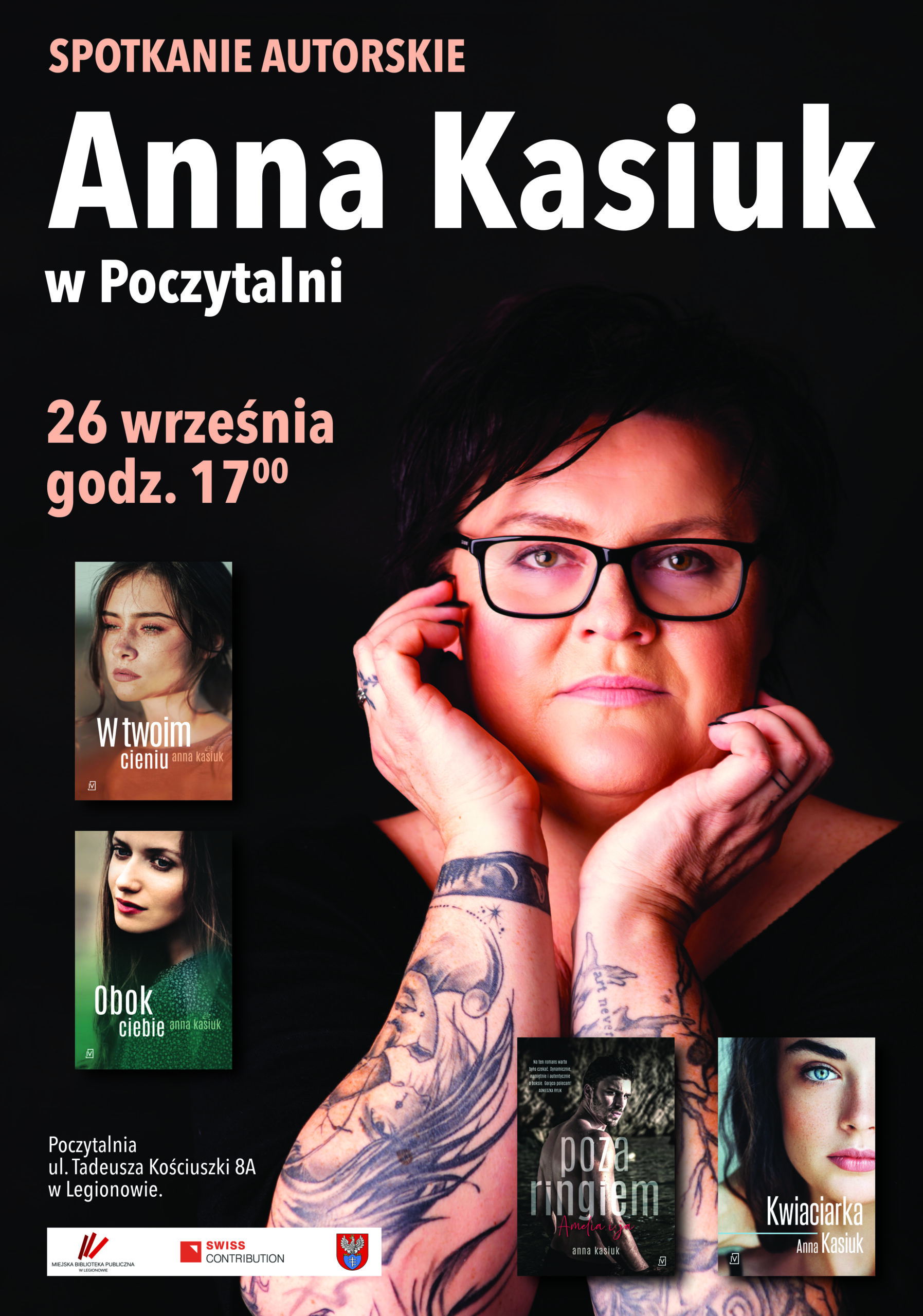 Na plakacie na pierwszym planie zdjęcie autorki, napis "Anna Kasiuk w Poczytalnia. 26 września godz. 17.00". Mniej wyróżnione okładki książek: "W Twoim cieniu", "Obok ciebie", "Poza ringiem", "Kwiaciarka".
